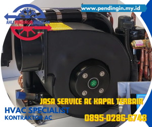 Jasa Service AC Kapal, Jasa Service AC Kapal Murah, Service AC Kapal, Jasa Service AC Kapal Terdekat, Jasa Service AC Kapal Terpercaya