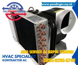 Jasa Service AC Kapal, Jasa Service AC Kapal Murah, Service AC Kapal, Jasa Service AC Kapal Terdekat, Jasa Service AC Kapal Terpercaya