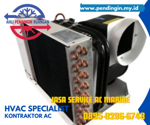 Jasa Service AC Marine, Jasa Service AC Marine Murah, Jasa Service AC Marine terdekat, Jasa Service AC Kapal, Jasa Service AC Kapal Murah, Jasa Service AC Kapal, Terdekat